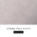 A fabric colour swatch of Cosmo, a premium upholstery-quality fabric used for Charley Chau's luxury donut dog beds, shown in warm putty grey, with the text 'COSMO PALE PUTTY' and a black 'Styled To Order' label below on a white background.